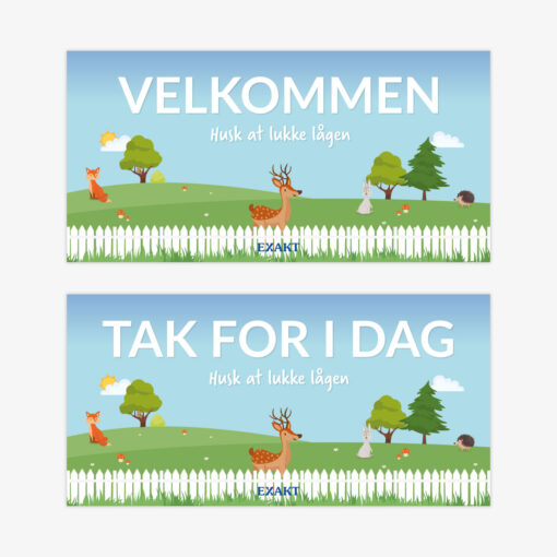 Hegnsskilte med Velkomst og Tak for i dag