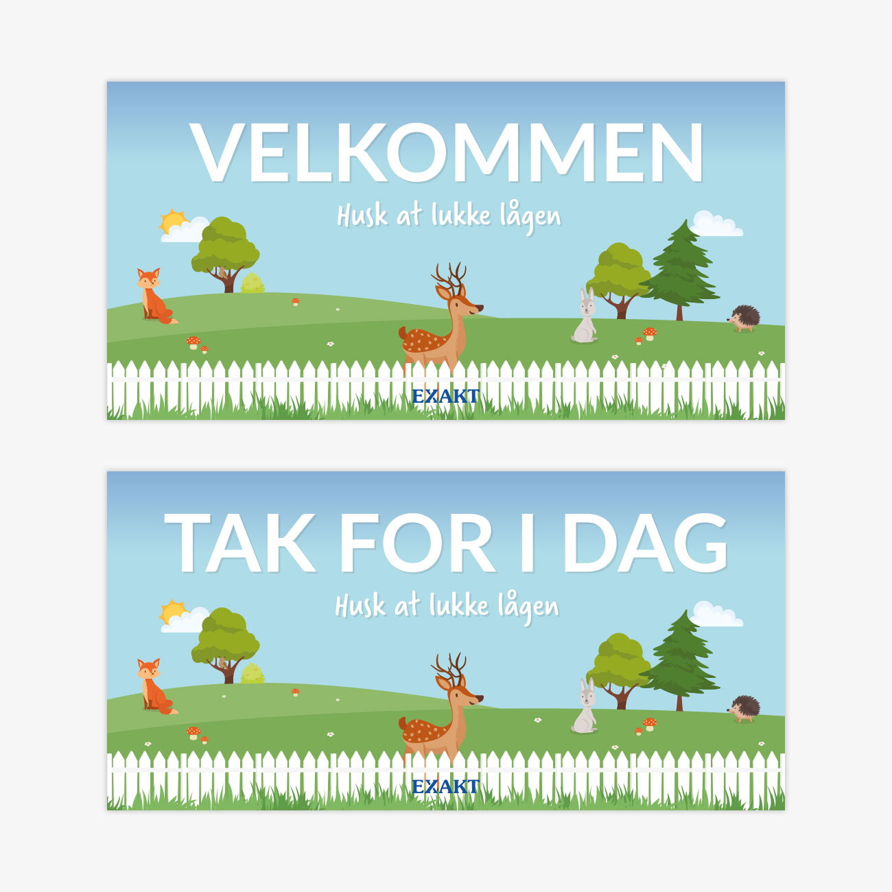 Hegnsskilte med Velkomst og Tak for i dag